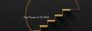 The Power of the 1% Shift